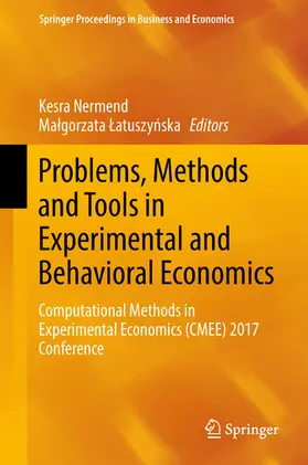 Nermend / Latuszynska / Latuszynska |  Problems, Methods and Tools in Experimental and Behavioral Economics | eBook | Sack Fachmedien