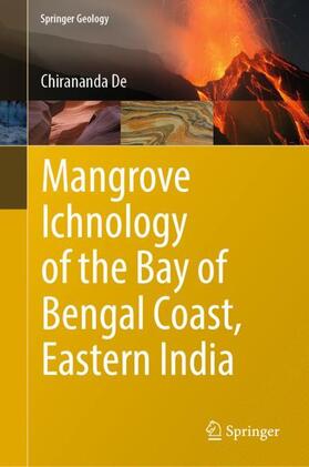 De |  Mangrove Ichnology of the Bay of Bengal Coast, Eastern India | Buch |  Sack Fachmedien