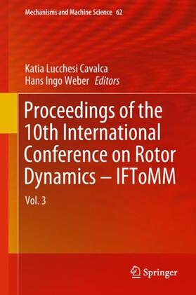 Weber / Cavalca |  Proceedings of the 10th International Conference on Rotor Dynamics ¿ IFToMM | Buch |  Sack Fachmedien