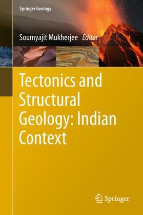 Mukherjee |  Tectonics and Structural Geology: Indian Context | Buch |  Sack Fachmedien