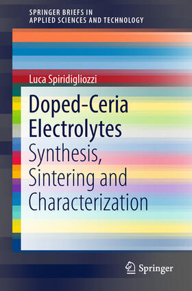 Spiridigliozzi |  Doped-Ceria Electrolytes | eBook | Sack Fachmedien
