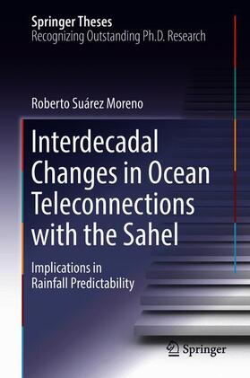 Suárez Moreno |  Interdecadal Changes in Ocean Teleconnections with the Sahel | Buch |  Sack Fachmedien