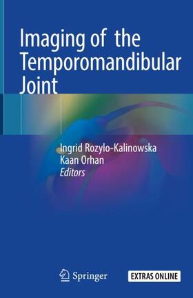 Rozylo-Kalinowska / Orhan |  Imaging of  the Temporomandibular Joint | Buch |  Sack Fachmedien