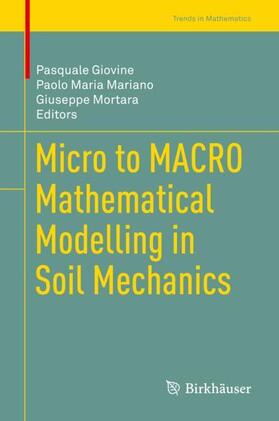 Giovine / Mortara / Mariano |  Micro to MACRO Mathematical Modelling in Soil Mechanics | Buch |  Sack Fachmedien