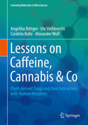 Böttger / Vothknecht / Bolle |  Lessons on Caffeine, Cannabis & Co | eBook | Sack Fachmedien