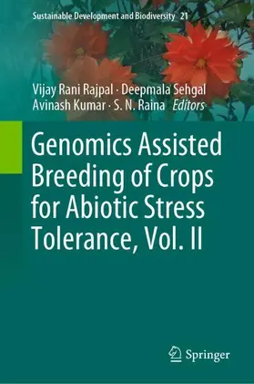 Rajpal / Raina / Sehgal |  Genomics Assisted Breeding of Crops for Abiotic Stress Tolerance, Vol. II | Buch |  Sack Fachmedien