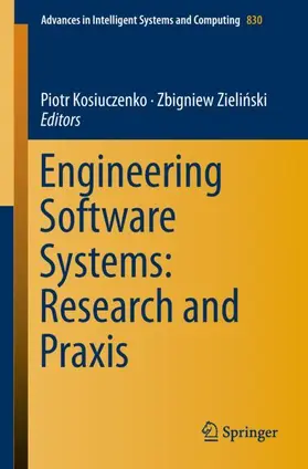 Zielinski / Kosiuczenko / Zielinski |  Engineering Software Systems: Research and Praxis | Buch |  Sack Fachmedien