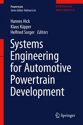 Hick / Küpper / Sorger |  Systems Engineering for Automotive Powertrain Development | Buch |  Sack Fachmedien