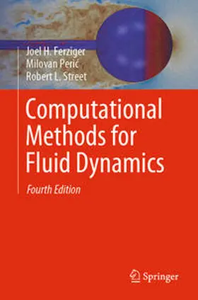 Ferziger / Peric / Peric |  Computational Methods for Fluid Dynamics | eBook | Sack Fachmedien