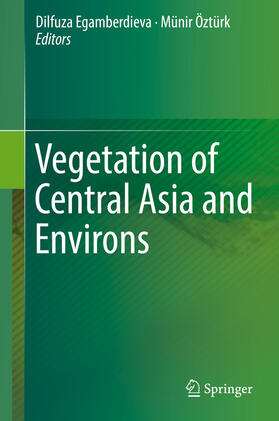 Egamberdieva / Öztürk |  Vegetation of Central Asia and Environs | eBook | Sack Fachmedien