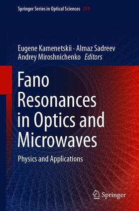 Kamenetskii / Miroshnichenko / Sadreev |  Fano Resonances in Optics and Microwaves | Buch |  Sack Fachmedien