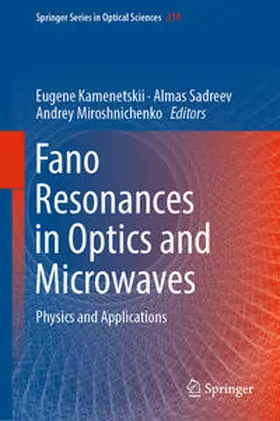 Kamenetskii / Sadreev / Miroshnichenko |  Fano Resonances in Optics and Microwaves | eBook | Sack Fachmedien