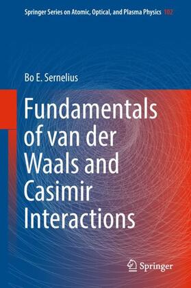 Sernelius |  Fundamentals of van der Waals and Casimir Interactions | Buch |  Sack Fachmedien