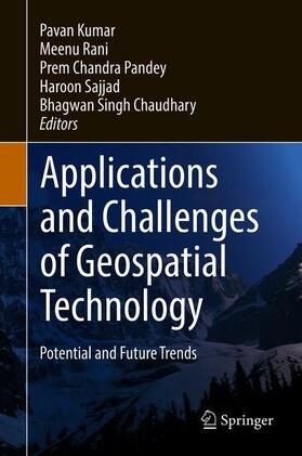 Kumar / Rani / Chaudhary |  Applications and Challenges of Geospatial Technology | Buch |  Sack Fachmedien