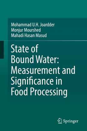 Joardder / Hasan Masud / Mourshed |  State of Bound Water: Measurement and Significance in Food Processing | Buch |  Sack Fachmedien