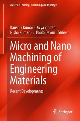 Kumar / Davim / Zindani |  Micro and Nano Machining of Engineering Materials | Buch |  Sack Fachmedien
