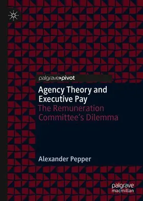 Pepper |  Agency Theory and Executive Pay | Buch |  Sack Fachmedien