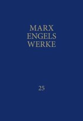 Engels / Marx / Rosa-Luxemburg-Stiftung |  Werke 25 | Buch |  Sack Fachmedien