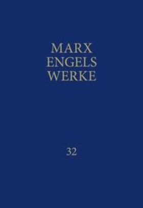 Marx / Engels / Rosa-Luxemburg-Stiftung |  MEW / Marx-Engels-Werke Band 32 | Buch |  Sack Fachmedien