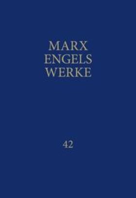Marx / Engels / Rosa-Luxemburg-Stiftung |  MEW / Marx-Engels-Werke Band 42 | Buch |  Sack Fachmedien