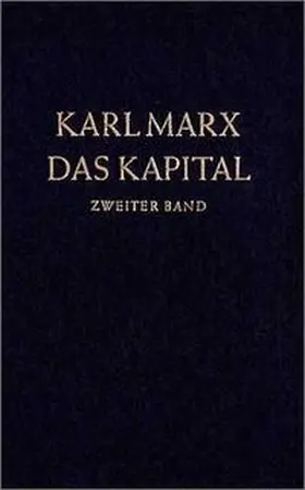 Marx / Rosa-Luxemburg-Stiftung |  Das Kapital 2. Kritik der politischen Ökonomie | Buch |  Sack Fachmedien