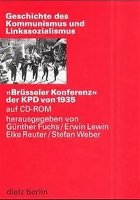 Fuchs / Lewin / Reuter |  "Brüsseler Konferenz" der KPD von 1935 auf CD-ROM | Sonstiges |  Sack Fachmedien