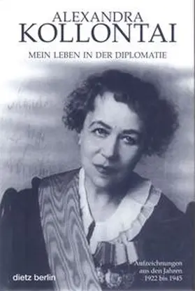 Kollontai |  Mein Leben in der Diplomatie | Buch |  Sack Fachmedien