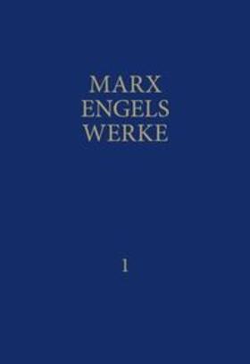 Marx / Engels / Rosa-Luxemburg-Stiftung |  Marx, K: MEW / Marx-Engels-Werke Band 1 | Buch |  Sack Fachmedien