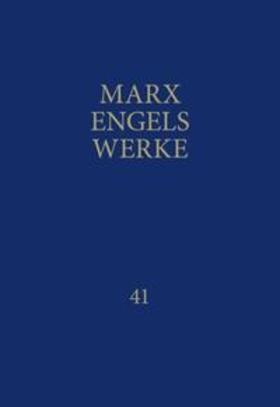 Marx / Engels / Rosa-Luxemburg-Stiftung |  Werke 41 | Buch |  Sack Fachmedien