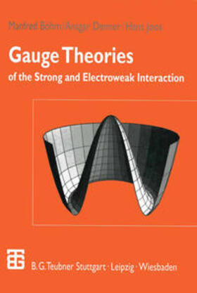 Böhm / Denner / Joos |  Gauge Theories of the Strong and Electroweak Interaction | eBook | Sack Fachmedien