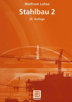 Lohse |  Stahlbau 2 | Buch |  Sack Fachmedien