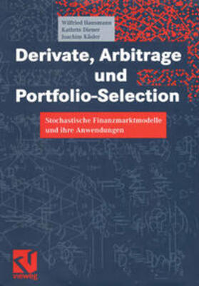 Hausmann / Diener / Käsler |  Derivate, Arbitrage und Portfolio-Selection | eBook | Sack Fachmedien