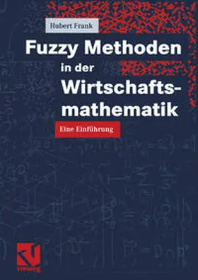 Frank | Fuzzy Methoden in der Wirtschaftsmathematik | E-Book | sack.de