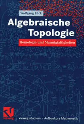 Lück |  Algebraische Topologie | eBook | Sack Fachmedien