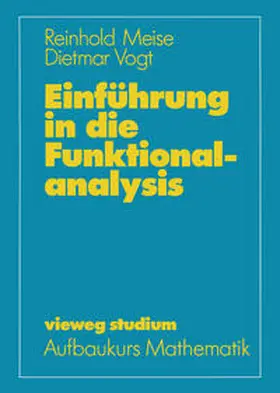 Meise / Vogt |  Einführung in die Funktionalanalysis | eBook | Sack Fachmedien