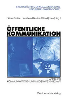 Bentele / Brosius / Jarren | Öffentliche Kommunikation | E-Book | sack.de