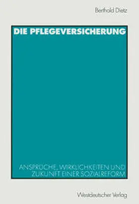 Dietz |  Die Pflegeversicherung | eBook | Sack Fachmedien