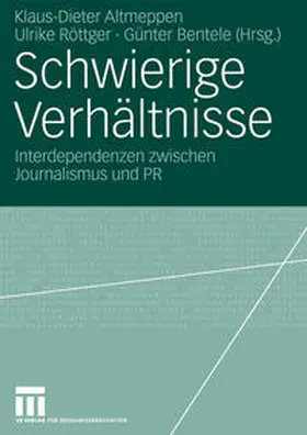 Altmeppen / Röttger / Bentele |  Schwierige Verhältnisse | eBook | Sack Fachmedien