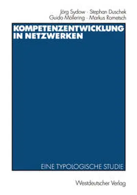 Sydow / Duschek / Möllering |  Kompetenzentwicklung in Netzwerken | eBook | Sack Fachmedien