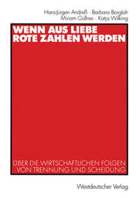 Andreß / Borgloh / Güllner |  Wenn aus Liebe rote Zahlen werden | eBook | Sack Fachmedien