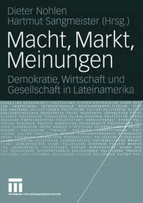 Nohlen / Sangmeister |  Macht, Markt, Meinungen | eBook | Sack Fachmedien