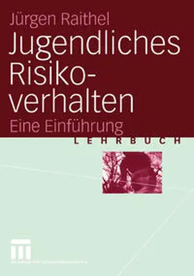 Raithel |  Jugendliches Risikoverhalten | eBook | Sack Fachmedien