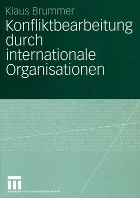 Brummer |  Konfliktbearbeitung durch internationale Organisationen | eBook | Sack Fachmedien