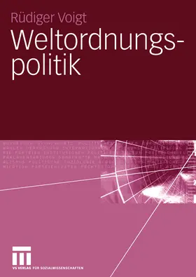 Voigt |  Weltordnungspolitik | eBook | Sack Fachmedien