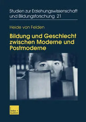 von Felden |  Bildung und Geschlecht zwischen Moderne und Postmoderne | eBook | Sack Fachmedien