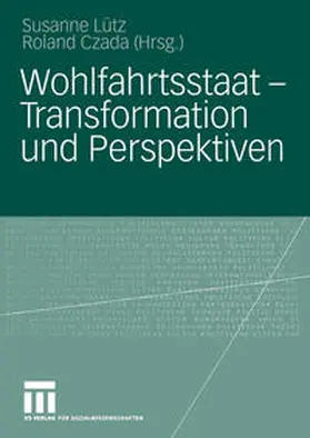 Lütz / Czada |  Wohlfahrtsstaat — Transformation und Perspektiven | eBook | Sack Fachmedien