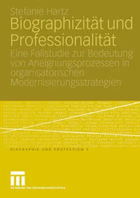 Hartz |  Biographizität und Professionalität | eBook | Sack Fachmedien