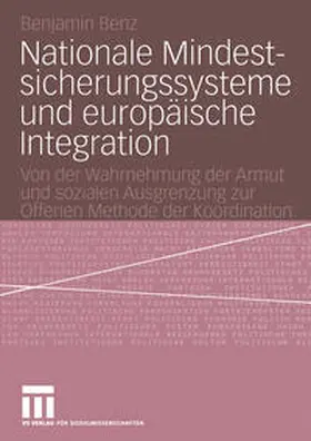 Benz |  Nationale Mindestsicherungssysteme und europäische Integration | eBook | Sack Fachmedien