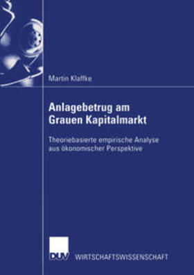 Klaffke |  Anlagebetrug am Grauen Kapitalmarkt | eBook | Sack Fachmedien