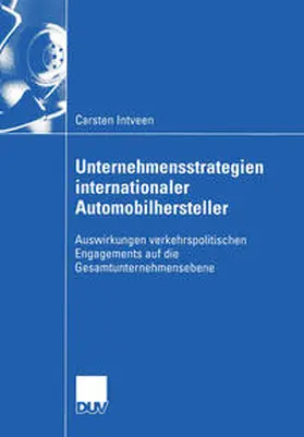 Intveen |  Unternehmensstrategien internationaler Automobilhersteller | eBook | Sack Fachmedien